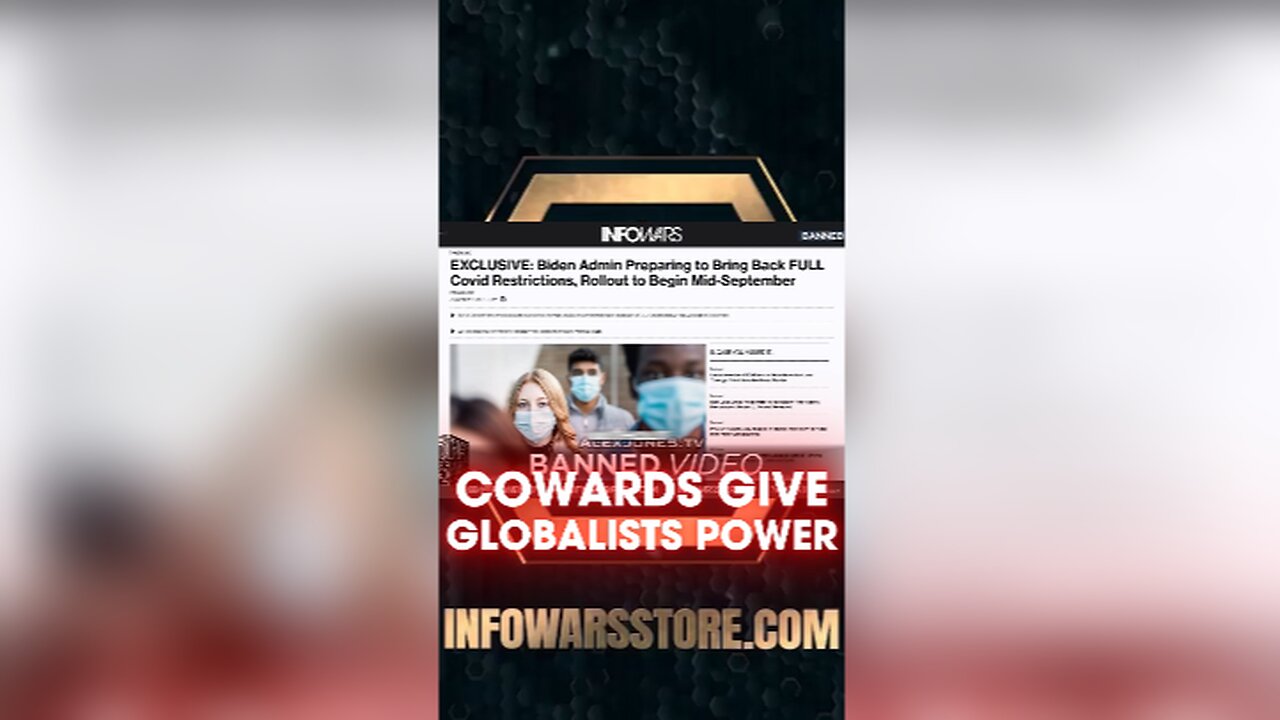 Alex Jones & Andrew Tate: Cowards Give The Globalists Power - 8/24/23
