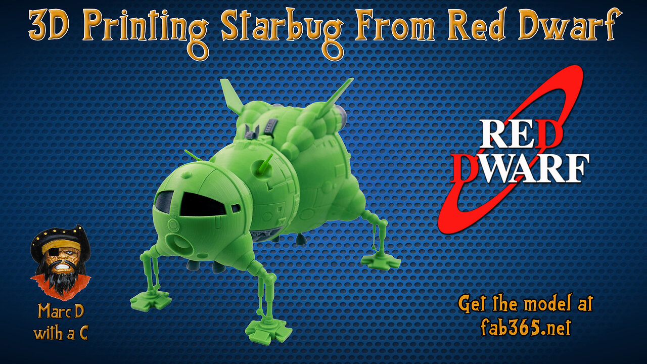 3D Printing Starbug from Red Dwarf Part Deux!