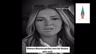 Women divorces perfect man for fantasy gets ratioed