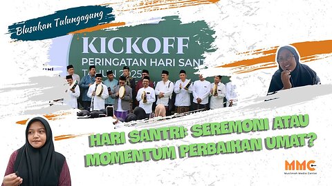 [TULUNGAGUNG] Hari Santri: Sekadar Seremoni atau Momentum Perbaikan Umat? | Blusukan