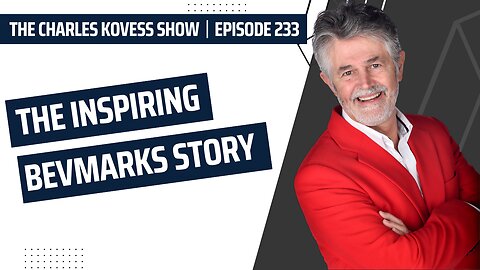 Ep #233: The Inspiring Bevmarks Story