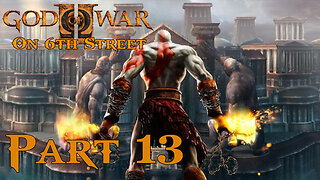 Tower Hopping! | God of War II Part 13 | 6th Street Gaming