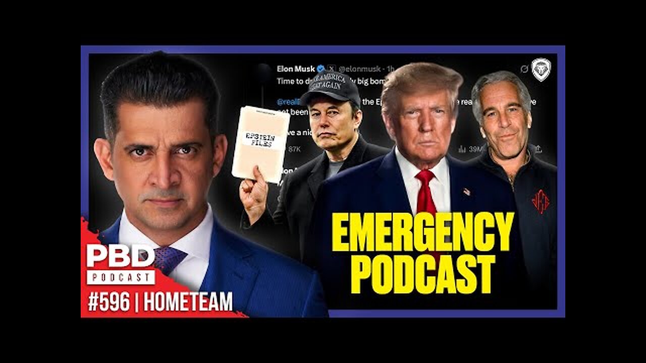 Elon Musk Tweets Trump Is In Jeffrey Epstein's Files - EMERGENCY PODCAST - PBD Podcast - Ep. 596