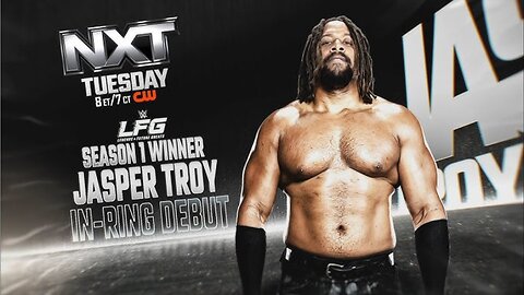 WWE LFG Winners in Action! Jasper Troy Debuts, Future Champion? Let’s Talk About It!