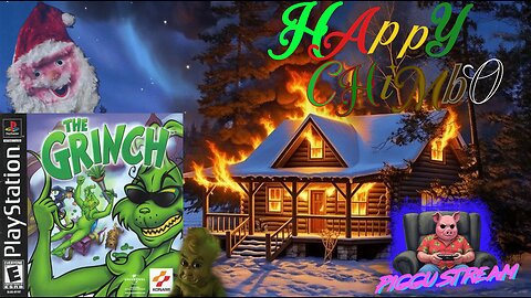 The Grinch (PS1) | PIGGU STREAMS