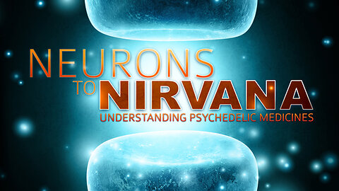 Neurons to Nirvana (2013) documentary