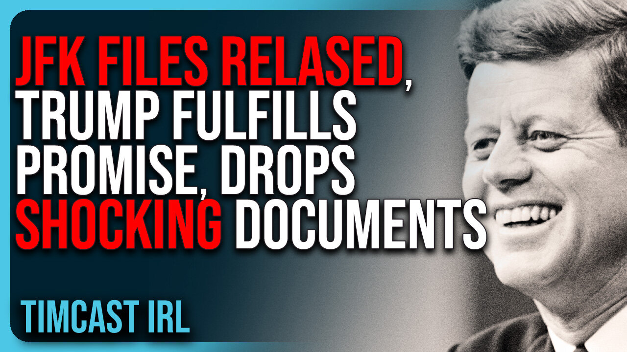 JFK FILES RELASED, Trump FULFILLS Promise, Drops SHOCKING Documents