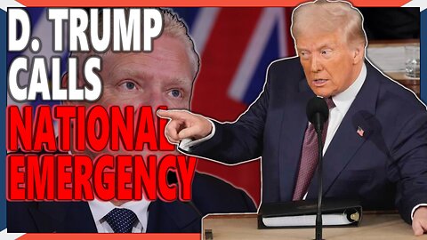Trump Calls "National Emergency"! Is America Failing, Will Canada Thrive?