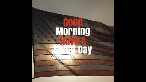Good Morning