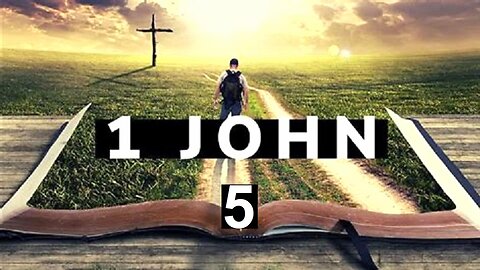 1 John - Chapter 5
