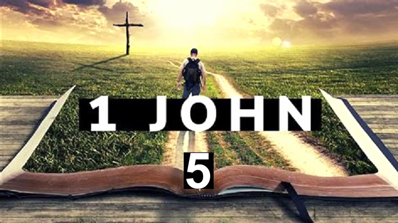 1 John - Chapter 5