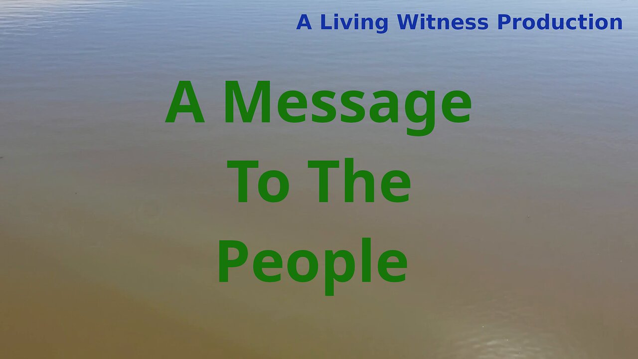 Message To The People