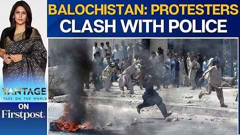 Balochistan: Dozens Arrested as Protest over IS-led Blast Turns Violent | Vantage with Palki Sharma