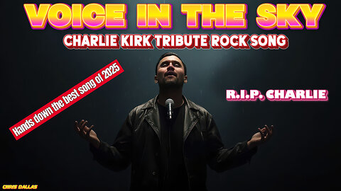 Voice In The Sky - Charlie Kirk Tribute Rock Song - Hands Down BEST Song Of 2025!