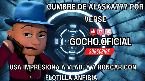 CUMBRE DE ALASKA??? POR VERSE | 16AGO2025 | [GOCHO.OFICIAL]