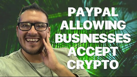 PayPal's Crypto Revolution: Unlocking Digital Payments for U.S. Merchants