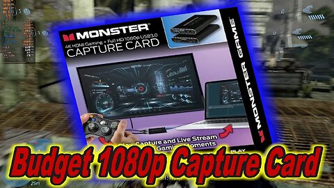 Testing the Monster 4K Black HDMI Capture Card (Budget King for 1080p Capture?)
