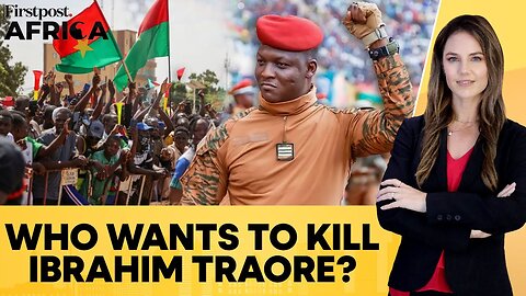 Burkina Faso_ Traore Says Conspiracy Foiled After Assassination Attempts _ Firstpost Africa _ N18G