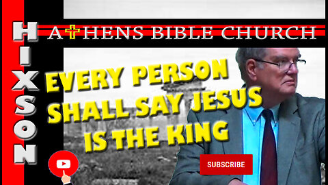 Every Person Will Acknowledge Jesus is King | Philippians 2:4-12 | Athens Bible Church