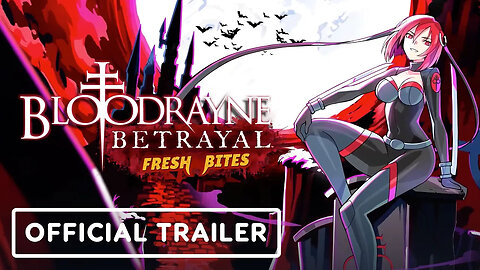 BloodRayne Betrayal - Fresh Bites - Official Launch Trailer