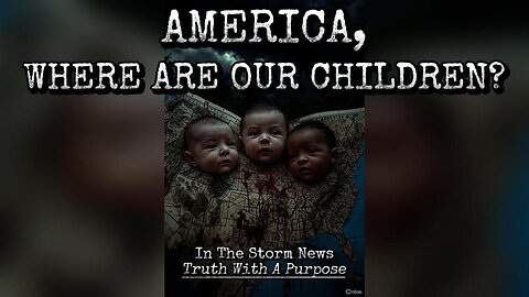 ITSN presents: 'America, Where Are Our Children?' 12/5