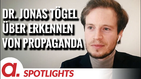 Spotlight: Dr. Jonas Tögel über das Erkennen von Propaganda