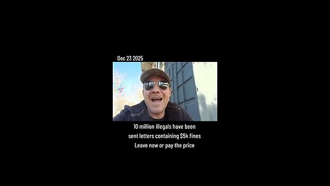 10 Million Illegal Aliens Have Been Sent Letters Containing $5,000 Fines; Leave Now Or Pay The Price