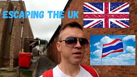 Escaping the UK part 1