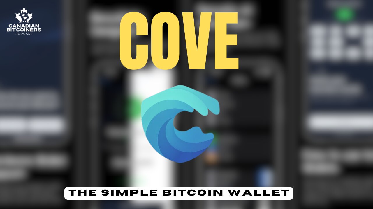 Cove - The Simple Bitcoin Wallet | The CBP