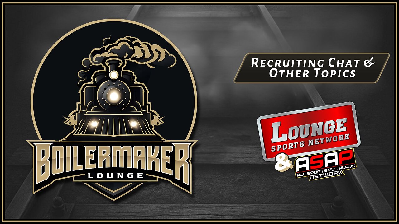 Boilermaker Lounge: Recruiting Chat & Other Topics