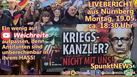 NÜRNBERG - Montagsdemo, Antifanten Gegenprotest und "bisschen auf Weichi aufpassen" #ZwinkerSmiley