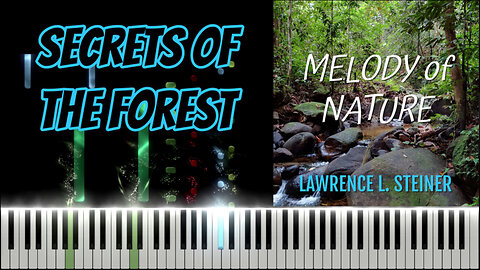 SECRETS OF THE FOREST – Melody of Nature | Piano Tutorial & MIDI Visualization