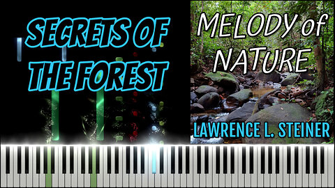 SECRETS OF THE FOREST – Melody of Nature | Piano Tutorial & MIDI Visualization