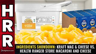 INGREDIENTS SHOWDOWN Kraft Mac & Cheese vs. Health Ranger Store Macaroni and Cheese