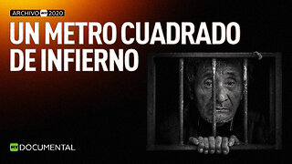 Un metro cuadrado de infierno - Documental RT (Archivo RT 2020)