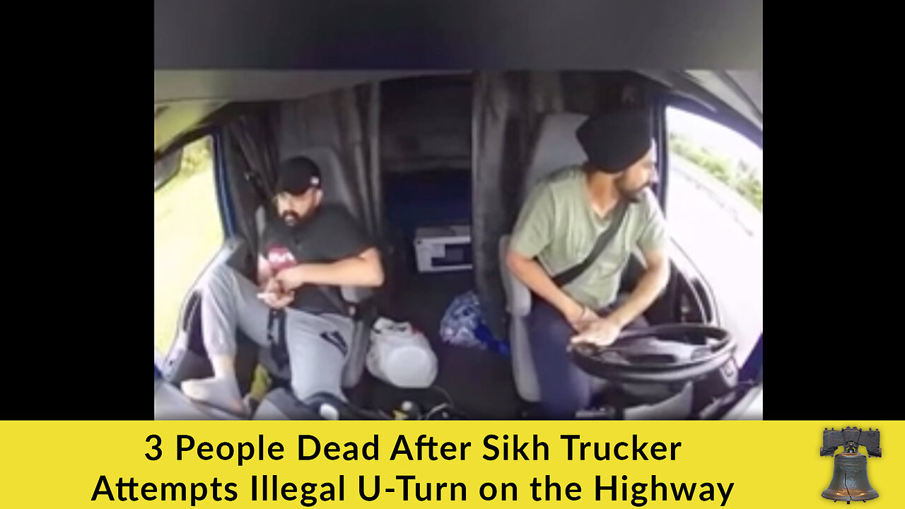 3 People Dead After Sikh Trucker Attempts Illegal U-Turn on the Highway