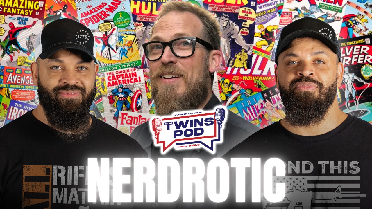 Nerds Are WINNING The Culture War Against Woke Hollywood! | Twins Pod - Episode 69 - Nerdrotic