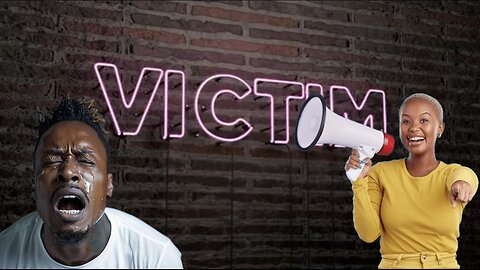 The Forever Victim