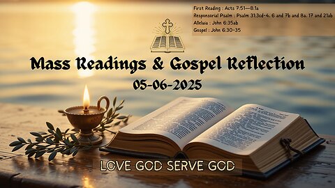 Today’s Holy Mass Readings and Gospel Reflection - Tuesday, May 6,2025