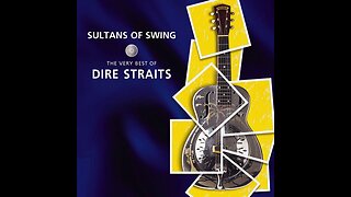 Dire Straits - Sultans of Swing: The Very Best of Dire Straits (1998) [Complete CD]