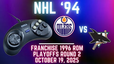 NHL '94 Franchise League (1996) Playoff R2 - (6) Oilers (Stantonator) vs (3) Sharks (Len) {Genesis}
