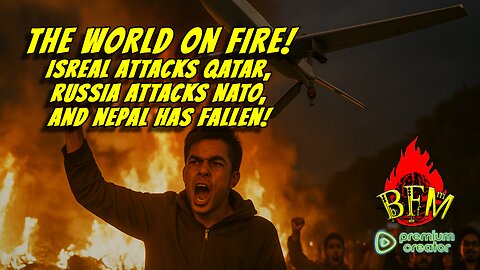 🔥 Israel Strikes Hamas in Qatar | Nepal in Flames | Russian Drones Hit NATO?