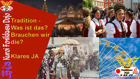 Tradition - braucht man die?