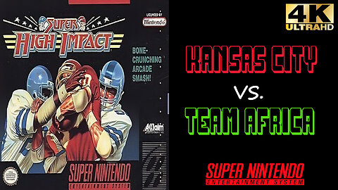 Super High Impact - Super Nintendo - Kansas City vs. Team Africa