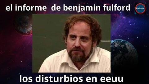 el imforme de benjamin fulford