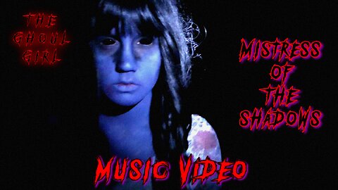 Mistress of the Shadows Music Video