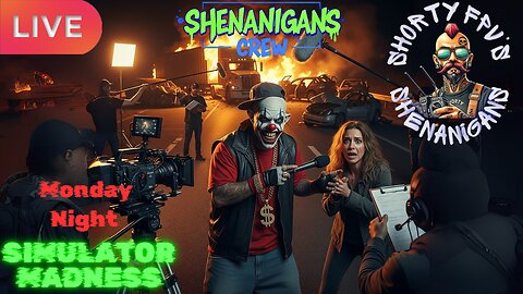 ShortyFPV's SHENANIGANS: Monday Night Simulator MADNESS |OPEN LOBBY