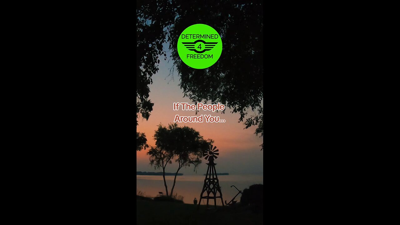 If The People Around You...