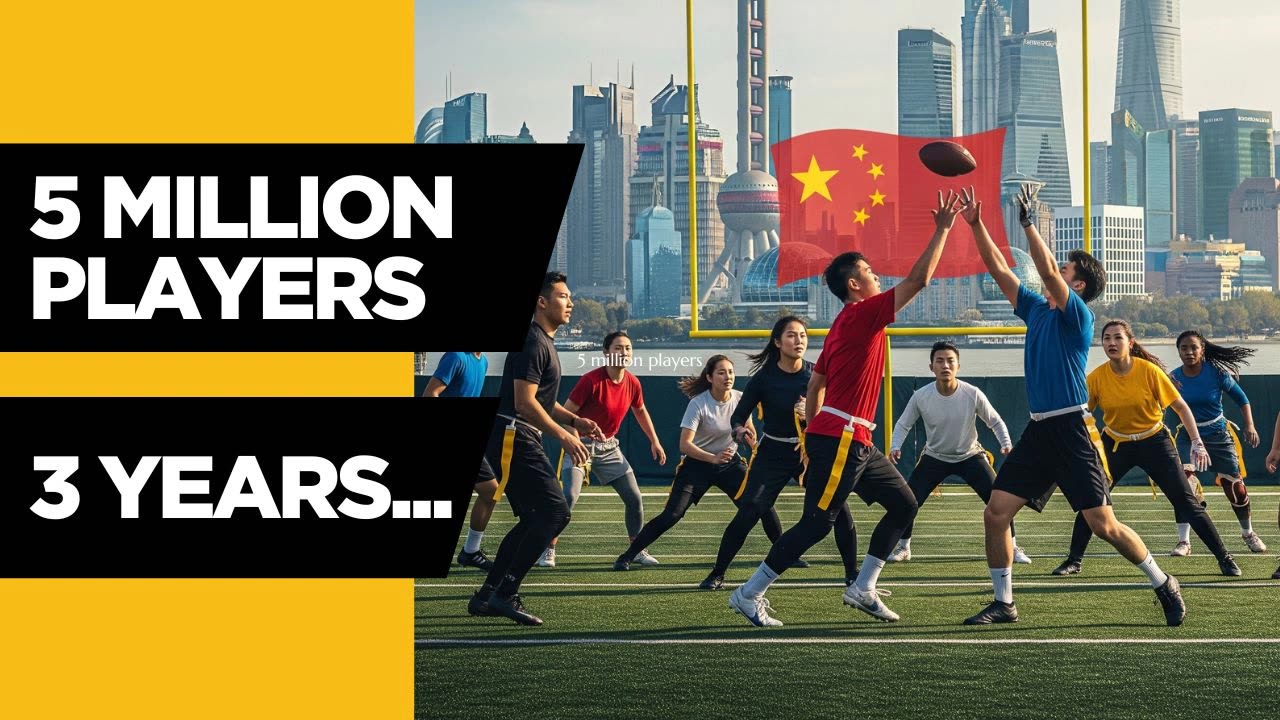 China’s Bold Olympic Gamble: Building 5 Million Flag Football Players in 3 Years