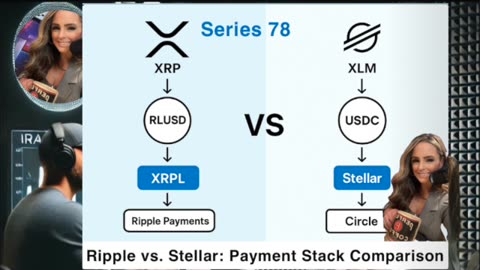 Series 78 Ripple vs. Stellar: Payment Stack Comparison